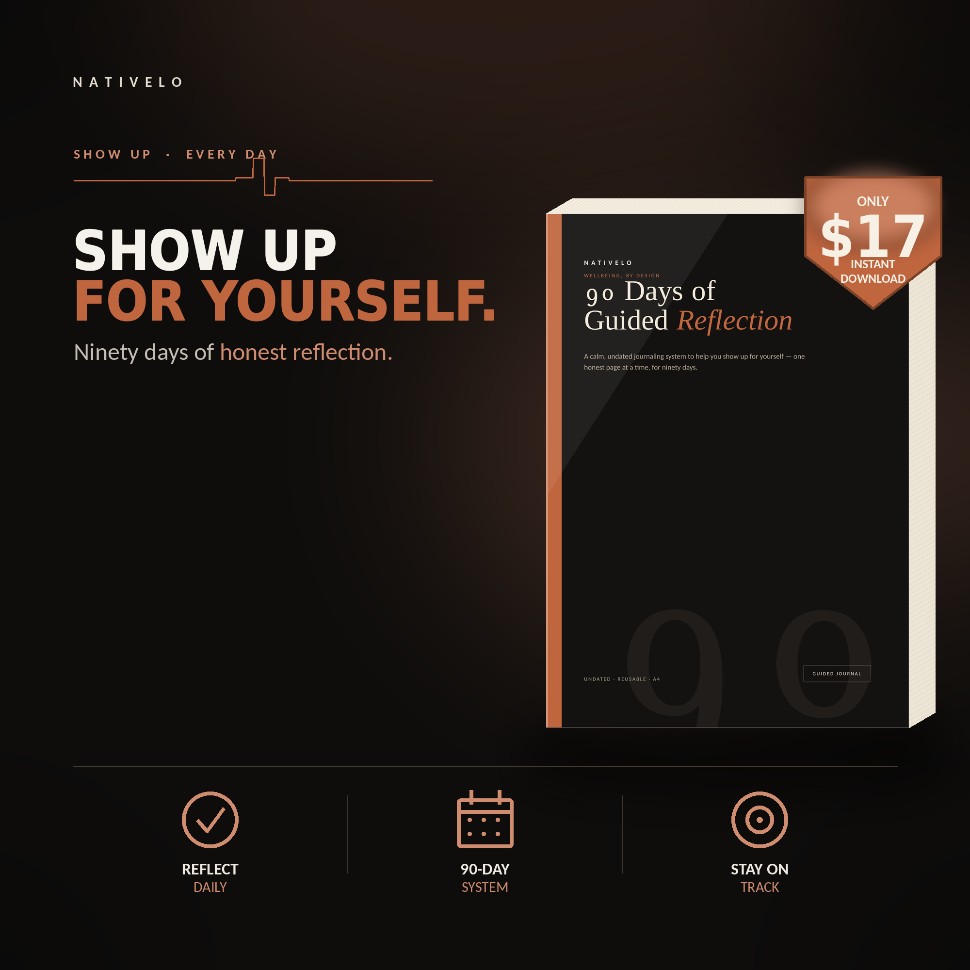 Show Up For Yourself — 90 Days of Guided Reflection, One Honest Page at a Time