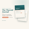 The Thyroid Journal — Symptom, Flare & Lab Tracker | Printable PDF for Doctor Visits
